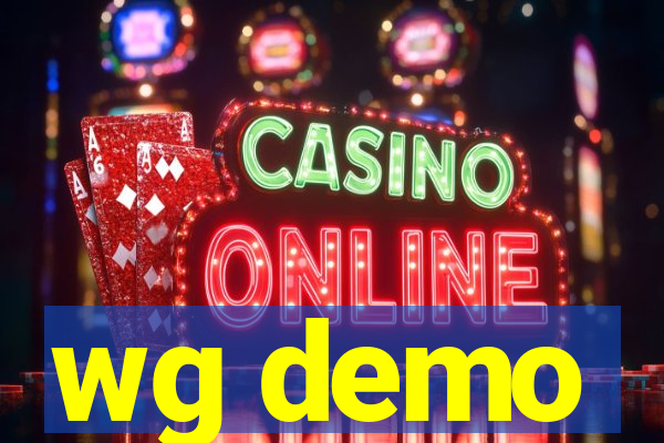 wg demo